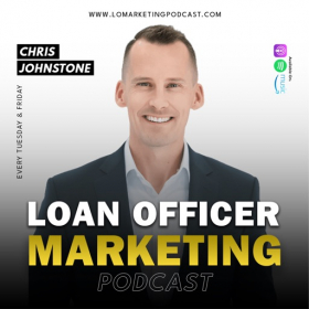 Loan Officer Marketing Podcast Cover Art